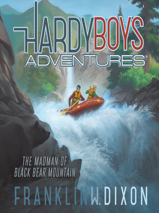 Title details for The Madman of Black Bear Mountain by Franklin W. Dixon - Available